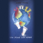 Les pieds sur Terre - Nadine Picard